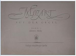 Seller image for Mozart auf der Orgel. Band 1: Kleinere Stcke (= Edition Merseburger 823a). for sale by Antiquariat Bcherstapel