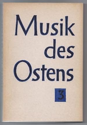 Bild des Verkufers fr Musik des Ostens. Sammelbnde der J.-G.-Herder-Forschungsstelle fr Musikgeschichte, 3. zum Verkauf von Antiquariat Bcherstapel