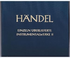 Image du vendeur pour Einzeln berlieferte Instrumentalwerke II (= Hallische Hndel-Ausgabe. Serie IV, 19). DVfM 4043. mis en vente par Antiquariat Bcherstapel
