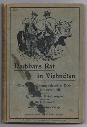 Bild des Verkufers fr Nachbars Rat in Viehnten oder Wie der Landmann erkranktes Vieh pflegen und heilen soll. zum Verkauf von Antiquariat Bcherstapel