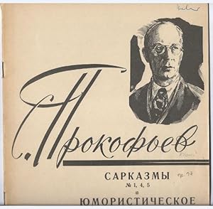 Bild des Verkufers fr Sarkasmy No 1, 4, 5. Jumoristitscheskoe Scherzo dlja fortepiano. Sotsch. 17 i 12, No. 9 [Sarkasmen u. Humoristisches Scherzo, Op. 17 u. 12, Nr. 9]. zum Verkauf von Antiquariat Bcherstapel