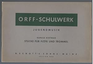 Bild des Verkufers fr Jugendmusik. Stcke fr Flte und Trommel (= Orff-Schulwerk. Edition Schott Nr. 3625). zum Verkauf von Antiquariat Bcherstapel