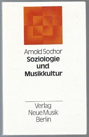 Image du vendeur pour Soziologie und Musikkultur. mis en vente par Antiquariat Bcherstapel