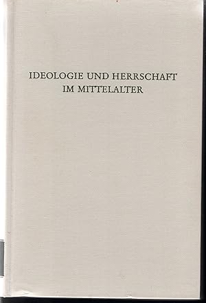 Bild des Verkufers fr Ideologie und Herrschaft im Mittelalter (= Wege der Forschung, Bd. 530). zum Verkauf von Antiquariat Bcherstapel