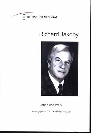 Seller image for Richard Jakoby. Leben und Werk (= IfMpF-Monographie, Nr. 15). for sale by Antiquariat Bcherstapel