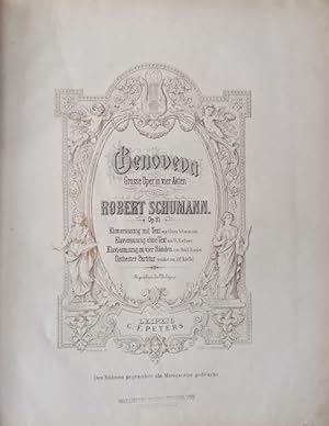 Bild des Verkufers fr Genoveva. Grosse Oper in vier Akten von Robert Schumann, Op. 81. Partitur. zum Verkauf von Antiquariat Bcherstapel