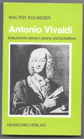 Immagine del venditore per Antonio Vivaldi. Dokumente seines Lebens und Schaffens. venduto da Antiquariat Bcherstapel