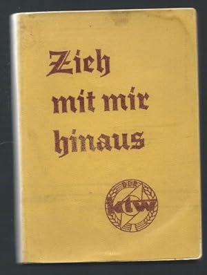 Seller image for Zieh mit mir hinaus. Wanderliederbuch. Teil II. for sale by Antiquariat Bcherstapel