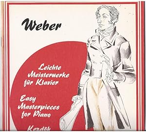 Bild des Verkufers fr Weber (= Leichte Meisterwerke fr Klavier / Easy masterpieces for piano / Kezdk zongoramuzsikaja). zum Verkauf von Antiquariat Bcherstapel