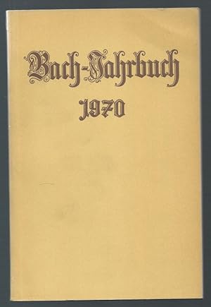 Bild des Verkufers fr Bach-Jahrbuch. 56. Jahrgang 1970. zum Verkauf von Antiquariat Bcherstapel