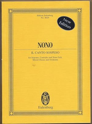 Seller image for Il canto sospeso for soprano, contralto and tenor soli, mixed chorus and orchestra (= Edition Eulenburg, No. 8029) [Studienpartitur]. for sale by Antiquariat Bcherstapel