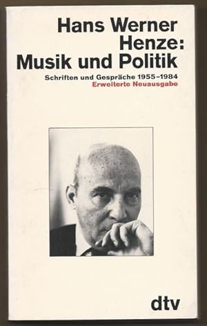 Image du vendeur pour Musik und Politik. Schriften und Gesprche 1955 - 1984 (= dtv 1480 / 10305). mis en vente par Antiquariat Bcherstapel