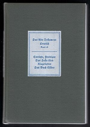 Seller image for Sprche / Prediger / Das Hohe Lied / Klagelieder / Das Buch Esther (= Das Alte Testament Deutsch. Neues Gttinger Bibelwerk, Teilband 16). for sale by Antiquariat Bcherstapel
