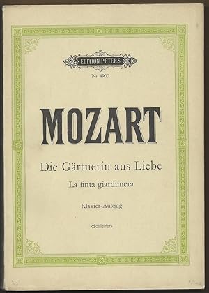 Imagen del vendedor de Die Grtnerin aus Liebe. La finta giardiniera [KV 196]. Komische Oper in drei Akten (= Edition Peters, Nr. 4900). Klavierauszug. a la venta por Antiquariat Bcherstapel