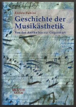 Seller image for Geschichte der Musiksthetik. Von der Antike bis zur Gegenwart. for sale by Antiquariat Bcherstapel