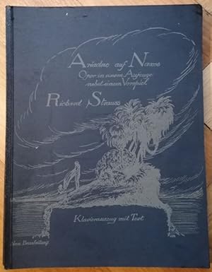 Bild des Verkufers fr Ariadne auf Naxos. Oper in einem Aufzuge nebst einem Vorspiel von Hugo von Hofmannsthal. Musik von Richard Strauss, Op. 60. Vollstndiger Klavier-Auszug mit deutschem Text. zum Verkauf von Antiquariat Bcherstapel