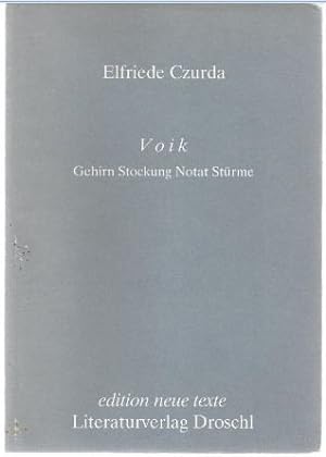 Seller image for Voik. Gehirn Stockung Notat Strme 10.10.1989 - 29.12.1990 (= edition neue texte). for sale by Antiquariat Bcherstapel