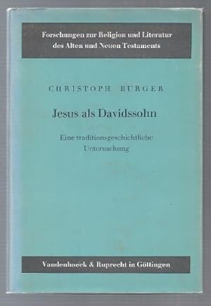 Bild des Verkufers fr Jesus als Davidssohn. Eine traditionsgeschichtliche Untersuchung. zum Verkauf von Antiquariat Bcherstapel