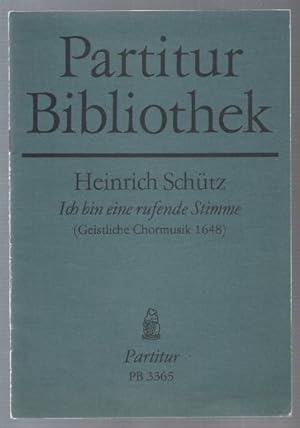 Bild des Verkufers fr 15. Ich bin eine rufende Stimme (Geistliche Chormusik 1648) (= Breitkopf & Hrtels Partitur-Bibliothek, Nr. 3365). zum Verkauf von Antiquariat Bcherstapel