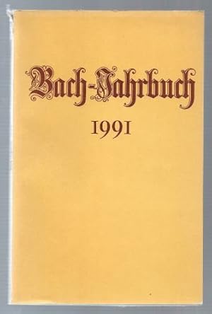 Bild des Verkufers fr Bach-Jahrbuch. 77. Jahrgang 1991. zum Verkauf von Antiquariat Bcherstapel