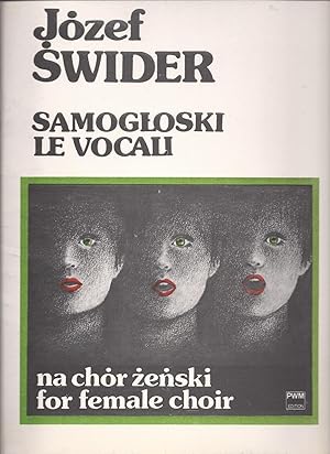 Bild des Verkufers fr Samogloski Le Vocali na chor zenski / for female choir (= PWM 8849). Partitur. zum Verkauf von Antiquariat Bcherstapel
