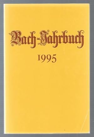 Seller image for Bach-Jahrbuch. 81. Jahrgang 1995. for sale by Antiquariat Bcherstapel