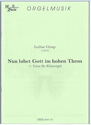 Seller image for Nun lobet Gott im hohen Thron. 11 Verse fr Kleinorgel (= MER 2007.10). for sale by Antiquariat Bcherstapel