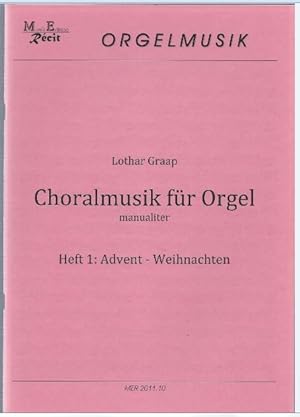 Image du vendeur pour Choralmusik fr Orgel manualiter. Heft 1: Advent - Weihnachten (= MER 2011.10). mis en vente par Antiquariat Bcherstapel