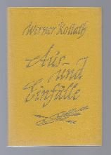 Seller image for Aus- und Einflle. Aphorismen und Sprche von Werner Kollath. for sale by Antiquariat Bcherstapel