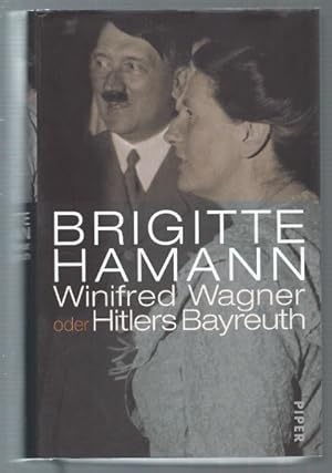 Seller image for Winifred Wagner oder Hitlers Bayreuth. for sale by Antiquariat Bcherstapel