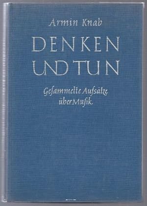 Immagine del venditore per Denken und Tun. Gesammelte Aufstze ber Musik (= Edition Merseburger 1416). venduto da Antiquariat Bcherstapel