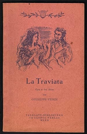 Bild des Verkufers fr La Traviata (Violetta) [Textbuch] (= Tagblatt-Bibliothek, Nr. 249). zum Verkauf von Antiquariat Bcherstapel