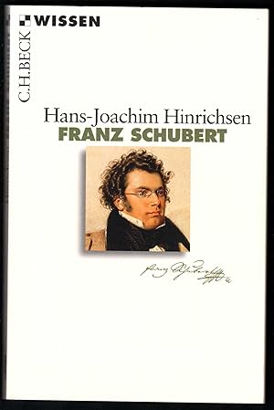 Seller image for Franz Schubert. Ein musikalischer Werkfhrer (= Beck'039sche Reihe. Wissen 2725). for sale by Antiquariat Bcherstapel