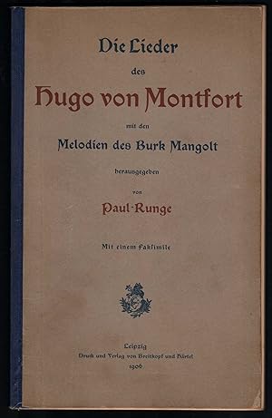 Bild des Verkufers fr Die Lieder des Hugo von Montfort mit den Melodien des Burk Mangolt. zum Verkauf von Antiquariat Bcherstapel