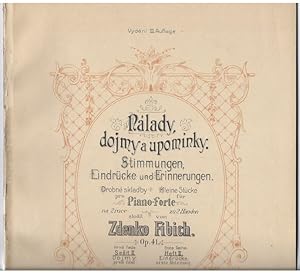 Bild des Verkufers fr Nalady, dojmy a upominky slozil / Stimmungen, Eindrcke und Erinnerungen von Zdenko Fibich. Op. 41, Sesit II: Dojmy, prva cast / Heft II: Eindrcke, erste Abtheilung. zum Verkauf von Antiquariat Bcherstapel