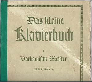 Imagen del vendedor de Vorbachische Meister (= Das kleine Klavierbuch. Eine Sammlung leichter bis mittelschwerer Originalstcke fr Kenner und Liebhaber, Band 1. Edition Peters, Nr. 4451). a la venta por Antiquariat Bcherstapel