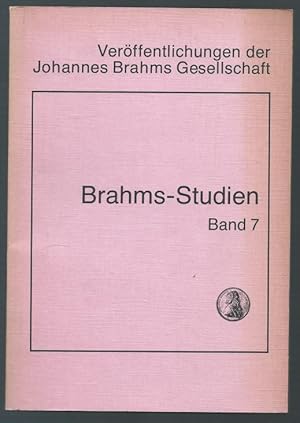 Seller image for Brahms-Studien, Band 7 (= Verffentlichungen der Johannes Brahms Gesellschaft). for sale by Antiquariat Bcherstapel