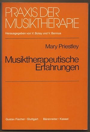 Bild des Verkufers fr Musiktherapeutische Erfahrungen. Grundlagen und Praxis (= Praxis der Musiktherapie, hrsg. v. V. Bolay u. V. Bernius, Band 1). zum Verkauf von Antiquariat Bcherstapel