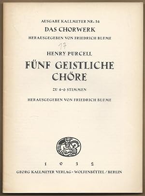 Bild des Verkufers fr Fnf geistliche Chre zu 4-6 Stimmen (= Ausgabe Kallmeyer Nr. 34. Das Chorwerk, Heft 17). zum Verkauf von Antiquariat Bcherstapel