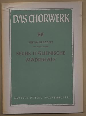 Immagine del venditore per Sechs italienische Madrigale zu 4-5 Stimmen (= Das Chorwerk, hrsg. v. Friedrich Blume u. Kurt Gudewill, Heft 58). venduto da Antiquariat Bcherstapel