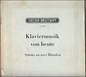 Seller image for Klaviermusik von heute. Stcke zu zwei Hnden von Draeger, Eisler, Finke, Geiler, Meyer, Reinhold, Spies und Thilman (= Edition Breitkopf, Nr. 4039). for sale by Antiquariat Bcherstapel