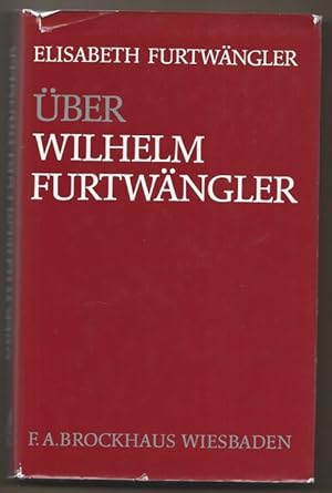 Bild des Verkufers fr ber Wilhelm Furtwngler. zum Verkauf von Antiquariat Bcherstapel