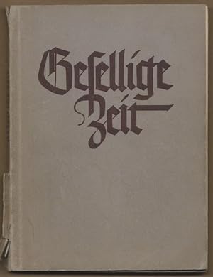 Bild des Verkufers fr Gesellige Zeit. Liederbuch fr gemischten Chor (= Brenreiter-Ausgabe 615). zum Verkauf von Antiquariat Bcherstapel