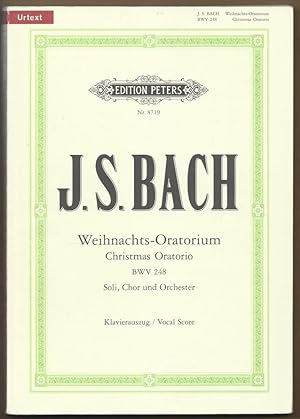 Imagen del vendedor de Weihnachts-Oratorium fr Soli, Chor und Orchester BWV 248 / Christmas Oratorio (= Edition Peters, Nr. 8719). Urtext. Klavierauszug / Vocal score. a la venta por Antiquariat Bcherstapel