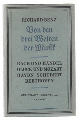 Bild des Verkufers fr Von den drei Welten der Musik. zum Verkauf von Antiquariat Bcherstapel