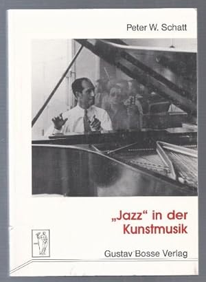 Bild des Verkufers fr Jazz in der Kunstmusik. Studien zur Funktion afro-amerikanischer Musik in Kompositionen des 20. Jahrhunderts. zum Verkauf von Antiquariat Bcherstapel