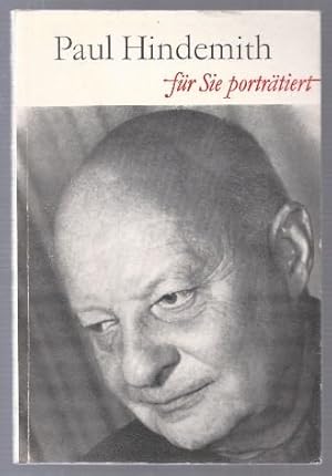 Bild des Verkufers fr Paul Hindemith. Fr Sie portrtiert von Friedbert Streller. zum Verkauf von Antiquariat Bcherstapel