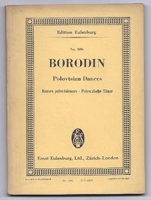 Imagen del vendedor de Polovtsian Dances / Danses polovtsiennes / Polowzische Tnze (= Edition Eulenburg, No. 886). Partitur. a la venta por Antiquariat Bcherstapel