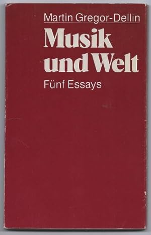 Immagine del venditore per Musik und Welt. Fnf Essays. venduto da Antiquariat Bcherstapel