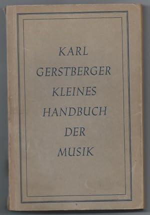 Bild des Verkufers fr Kleines Handbuch der Musik. zum Verkauf von Antiquariat Bcherstapel